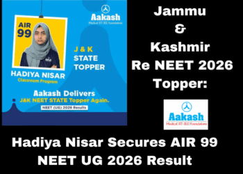 Jammu & Kashmir Re NEET 2026 Topper Hadiya Nisar Secures AIR 99 in NEET UG 2026 Result