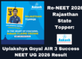 Re-NEET 2026 Rajasthan State Topper Uplakshya Goyal AIR 3 Success
