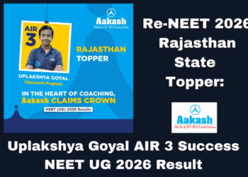 Re-NEET 2026 Rajasthan State Topper Uplakshya Goyal AIR 3 Success