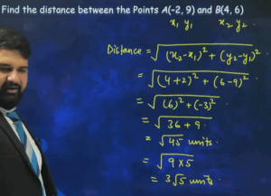 Q3. Find the distance between (4, 6) and (−2, 9) using the Distance Formula.