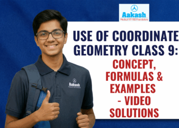 Use of Coordinate Geometry Class 9 Concept, Formulas & Examples Video Solutions