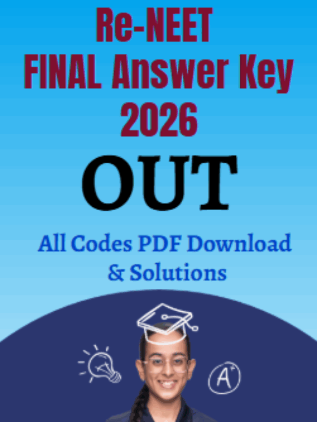 Re-NEET Final Answer Key 2026 Out PDF & Solutions Link