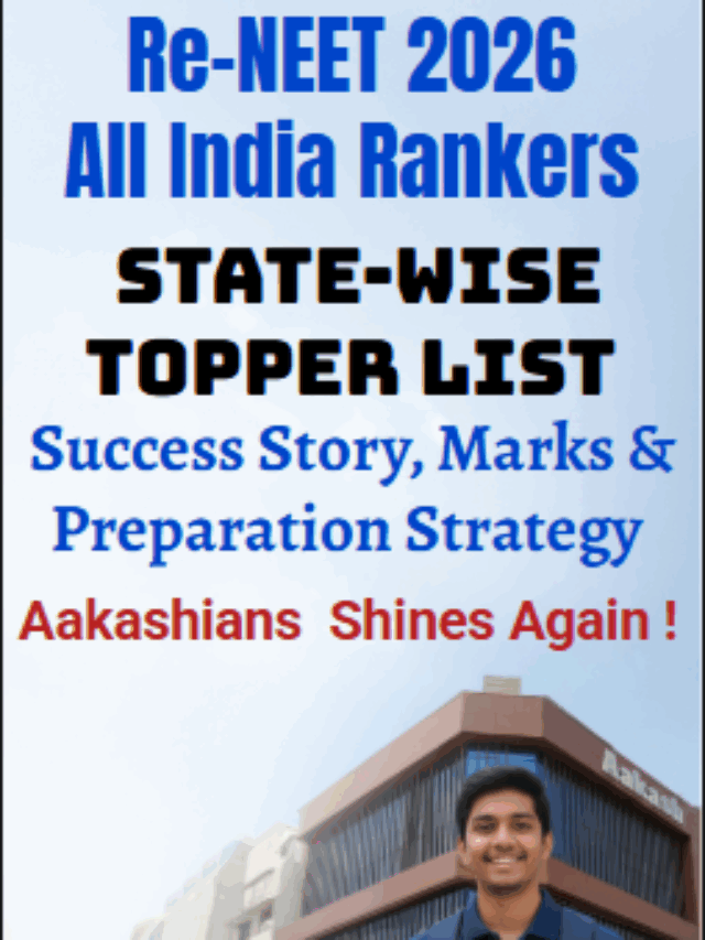 Re-NEET 2026 State-wise Topper List: Aakashians  Shines Again !