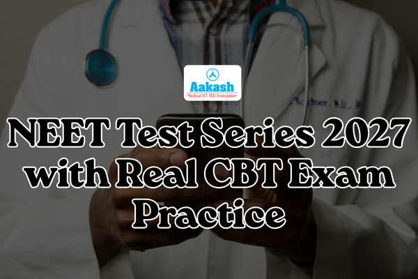 NEET Test Series 2027 with Real CBT Exam Practice